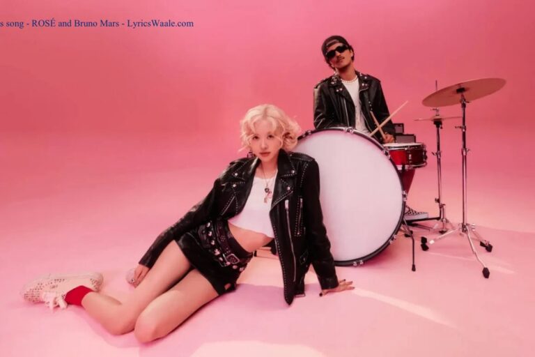 Apt lyrics song - ROSÉ and Bruno Mars, Rose Bruno Mars Lyrics