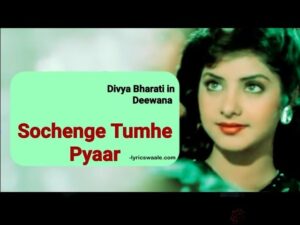 sochenge tumhe pyar lyrics in hindi