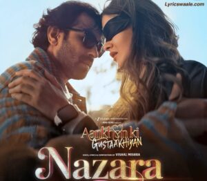 Nazara Lyrics in Hindi – Vishal Mishra | नज़ारा लिरिक्स हिंदी में 2025,Nazara Hindi song poster featuring Vishal Mishra – Lyricswaale.com