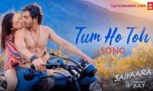 Tum Ho Toh Lyrics in Hindi – Saiyaara ,Tum Ho Toh Lyrics Poster – Saiyaara